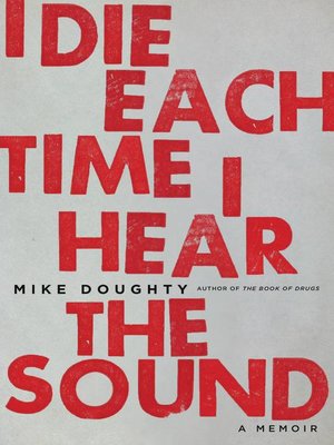 cover image of I Die Each Time I Hear the Sound